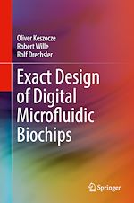 Télécharger le livre :  Exact Design of Digital Microfluidic Biochips
