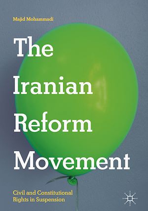 Téléchargez le livre :  The Iranian Reform Movement