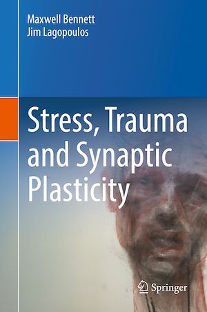 Téléchargez le livre :  Stress, Trauma and Synaptic Plasticity