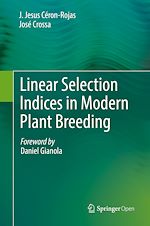 Télécharger le livre :  Linear Selection Indices in Modern Plant Breeding