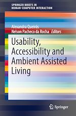 Télécharger le livre :  Usability, Accessibility and Ambient Assisted Living