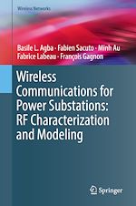 Télécharger le livre :  Wireless Communications for Power Substations: RF Characterization and Modeling