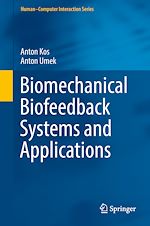 Télécharger le livre :  Biomechanical Biofeedback Systems and Applications