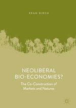 Télécharger le livre :  Neoliberal Bio-Economies?