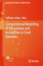 Télécharger le livre :  Computational Modelling of Bifurcations and Instabilities in Fluid Dynamics