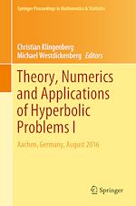 Télécharger le livre :  Theory, Numerics and Applications of Hyperbolic Problems I