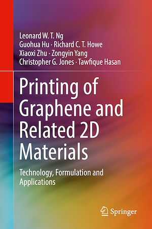 Téléchargez le livre :  Printing of Graphene and Related 2D Materials