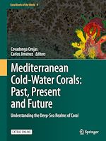 Télécharger le livre :  Mediterranean Cold-Water Corals: Past, Present and Future