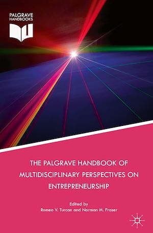 Téléchargez le livre :  The Palgrave Handbook of Multidisciplinary Perspectives on Entrepreneurship