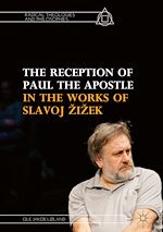 Télécharger le livre :  The Reception of Paul the Apostle in the Works of Slavoj Žižek