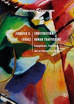 Télécharger le livre :  Constructing Human Trafficking