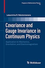 Télécharger le livre :  Covariance and Gauge Invariance in Continuum Physics