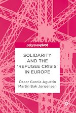 Télécharger le livre :  Solidarity and the 'Refugee Crisis' in Europe