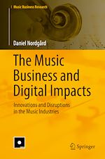 Télécharger le livre :  The Music Business and Digital Impacts