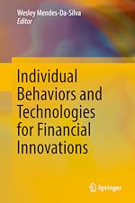 Télécharger le livre :  Individual Behaviors and Technologies for Financial Innovations