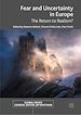 Télécharger le livre :  Fear and Uncertainty in Europe