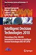 Télécharger le livre :  Intelligent Decision Technologies 2018