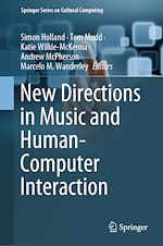 Télécharger le livre :  New Directions in Music and Human-Computer Interaction