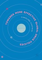 Télécharger le livre :  Towards More Effective Global Drug Policies