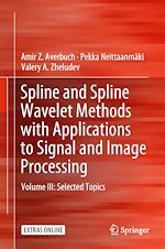 Télécharger le livre :  Spline and Spline Wavelet Methods with Applications to Signal and Image Processing
