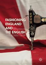 Télécharger le livre :  Fashioning England and the English
