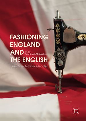 Téléchargez le livre :  Fashioning England and the English