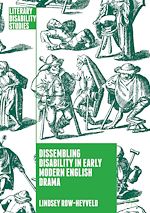 Télécharger le livre :  Dissembling Disability in Early Modern English Drama