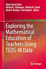 Télécharger le livre :  Exploring the Mathematical Education of Teachers Using TEDS-M Data