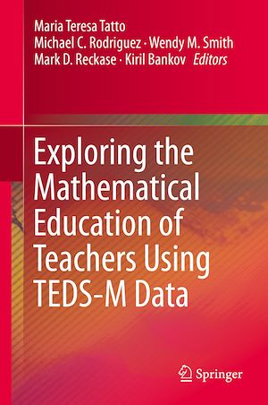 Téléchargez le livre :  Exploring the Mathematical Education of Teachers Using TEDS-M Data