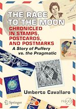 Télécharger le livre :  The Race to the Moon Chronicled in Stamps, Postcards, and Postmarks