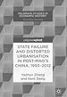 Télécharger le livre :  State Failure and Distorted Urbanisation in Post-Mao's China, 1993–2012
