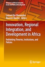 Télécharger le livre :  Innovation, Regional Integration, and Development in Africa