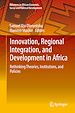 Télécharger le livre :  Innovation, Regional Integration, and Development in Africa