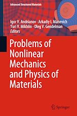 Télécharger le livre :  Problems of Nonlinear Mechanics and Physics of Materials