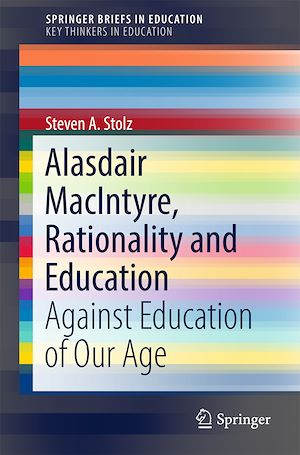 Téléchargez le livre :  Alasdair MacIntyre, Rationality and Education