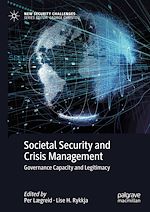 Télécharger le livre :  Societal Security and Crisis Management
