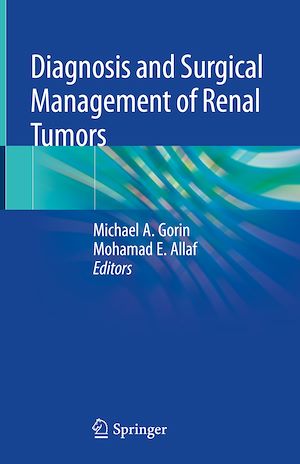 Téléchargez le livre :  Diagnosis and Surgical Management of Renal Tumors