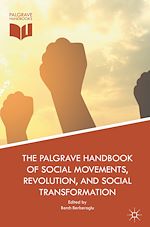 Télécharger le livre :  The Palgrave Handbook of Social Movements, Revolution, and Social Transformation