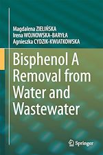 Télécharger le livre :  Bisphenol A Removal from Water and Wastewater