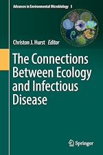 Télécharger le livre :  The Connections Between Ecology and Infectious Disease