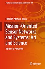 Télécharger le livre :  Mission-Oriented Sensor Networks and Systems: Art and Science