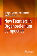 Télécharger le livre :  New Frontiers in Organoselenium Compounds