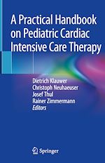 Télécharger le livre :  A Practical Handbook on Pediatric Cardiac Intensive Care Therapy