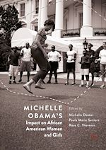 Télécharger le livre :  Michelle Obama's Impact on African American Women and Girls