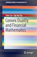 Télécharger le livre :  Convex Duality and Financial Mathematics