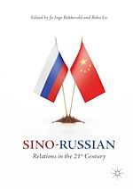 Télécharger le livre :  Sino-Russian Relations in the 21st Century