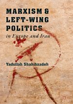 Télécharger le livre :  Marxism and Left-Wing Politics in Europe and Iran