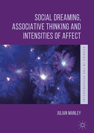 Téléchargez le livre :  Social Dreaming, Associative Thinking and Intensities of Affect