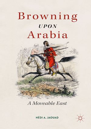 Téléchargez le livre :  Browning Upon Arabia