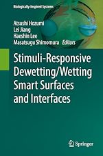 Télécharger le livre :  Stimuli-Responsive Dewetting/Wetting Smart Surfaces and Interfaces